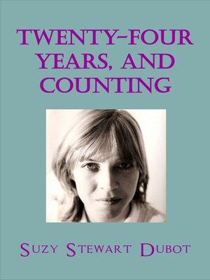 cover image of Twenty-Four Years, and Counting